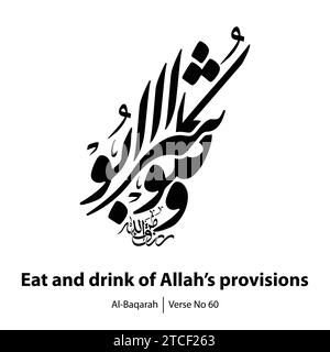 Kalligraphiezeichnung, englisch übersetzt als: Essen und Trinken von Allahs Proviant, Vers Nr. 60 aus Al-Baqarah Stock Vektor