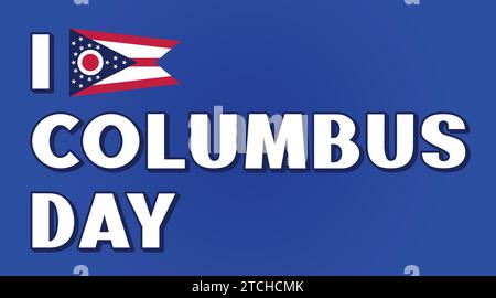 National Ohio Day, Columbus Day, Ohio das Herz des Geschehens, Banner-Flaggendesign-Poster, Hintergrund der vereinigten staaten von Amerika Stock Vektor