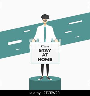 Ein Arzt, der ein Banner mit der Aufschrift „Bitte zu Hause bleiben“ hält. Abbildung Mit Flachen Zeichen Stock Vektor