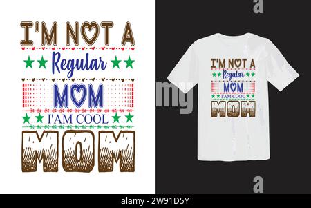 Schöne Mama oder stolze Mutter und Happy Mother's Day T-Shirt-Druckvorlage, Typografie-Design für Muttertag, Mutterleben, Mutterboss, Frauentag. Stock Vektor