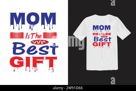 Schöne Mama oder stolze Mutter und Happy Mother's Day T-Shirt-Druckvorlage, Typografie-Design für Muttertag, Mutterleben, Mutterboss, Frauentag. Stock Vektor