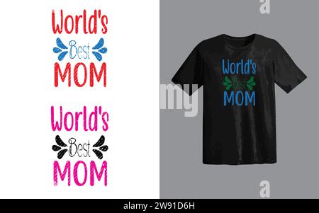 Schöne Mama oder stolze Mutter und Happy Mother's Day T-Shirt-Druckvorlage, Typografie-Design für Muttertag, Mutterleben, Mutterboss, Frauentag. Stock Vektor