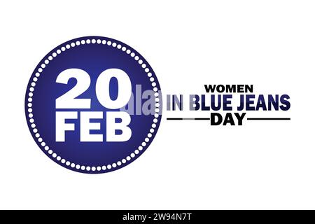 Frauen in Blue Jeans Days. Februar: Urlaubskonzept. Vorlage für Hintergrund, Banner, Karte, Poster mit Textbeschriftung. Vektorabbildung Stock Vektor