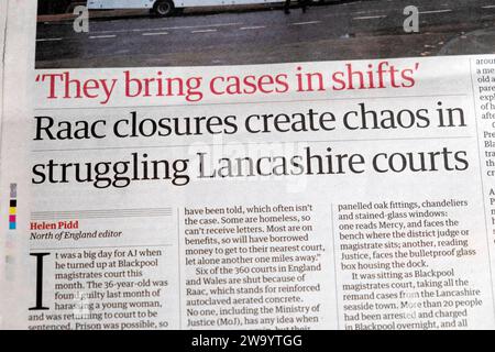 „Raac-Schließungen schaffen Chaos in kämpfenden Lancashire Courts' Guardian-Zeitung Schlagzeilen Richter Gericht Preston Blackpool artikel Dezember 2023 Großbritannien Stockfoto