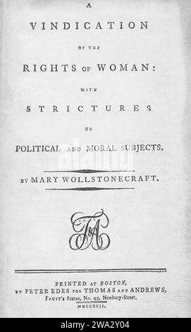 MARY WOLLSTONECRAFT (1759–1797) englische Schriftstellerin, Philosoph und Feministin. Titelseite der ersten amerikanischen Ausgabe ihres Buches von 1792 Stockfoto