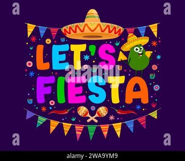 Mexikanisches Zitat Lass uns fiesta. T-Shirt-Print. Farbenfrohe Vektor-Schriften, Cartoon-Avocado-Charakter, der Tex-mex-Nachos-Snacks, Sombrero, Maracas, Flaggengirlande und Jalapeno genießt. Party-Karte Stock Vektor