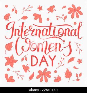 Vektorabbildung. Grußkarte mit Handschrift in Pink zum Internationalen Frauentag. Weißer Hintergrund. Dekorationspflanzen. Stock Vektor