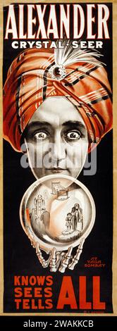 Showplakat - Alexander, Kristallsucher weiß, sieht, erzählt alles. Claude Alexander, 1880-1954 - Kristallkugel, Magie, Turbaner Stockfoto