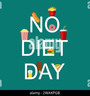 International No Diet Day Lettering Vector Illustration. Symbol für Junk Food. Fastfood, geeignet für Grußkarten, Poster und Banner. Stock Vektor