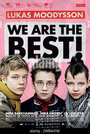 Wir sind die besten! VI Är Bäst! Jahr: 2013 Schweden Regisseur: Lukas Moodyssons Liv LeMoyne, Mira Barkhammar, Mira Grosin Filmplakat Stockfoto