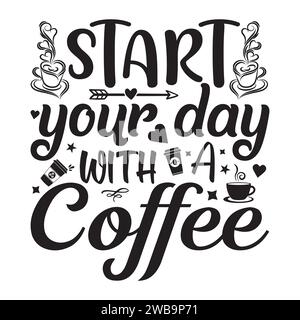 Coffee SVG Design Typografie T-Shirt Design Stock Vektor