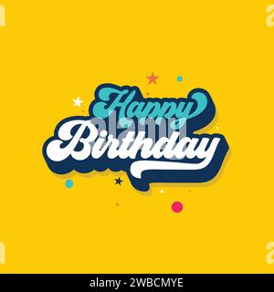 Retro-Stil handgezeichnete Grußkarte mit Happy Birthday-Schriftzug. Zeit zum Feiern. Wünschen Sie sich etwas. Geburtstagsfeier. Geburtstagsplakat, Banner, Stock Vektor