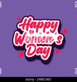 Happy Women's Day Vektor Typografie Sticker Design. Handgezeichneter Schriftzug zum Internationalen Frauentag am 8. März Banner, Poster, Postkarte, Stick Stock Vektor