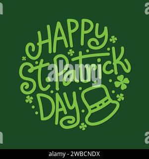 Vektor-Illustration von Happy Saint Patrick's Day. Handbeschriftung St. Patrick's Day Grußkarte mit Kleeformen und Zweigen Vektor. Irisch Stock Vektor
