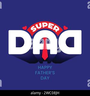 Super Dad T-Shirt Design Zitat für Happy Vatertag. Grußkarte zum Vatertag mit auffälliger Typografie und isolierter Krawatte auf blauem Hintergrund. Stock Vektor