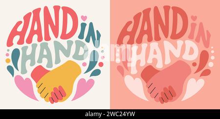 Groovige Schrift Hand in Hand. Retro-Schriftzug in runder Form. Trendiges, grooviges Design für Poster, Karten, T-Shirt. Stock Vektor