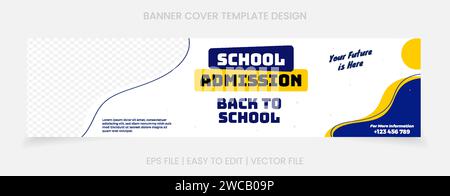 Banner Cover Social-Media-Website Design Schulzulassungsvorlage Design blau gelb Stock Vektor