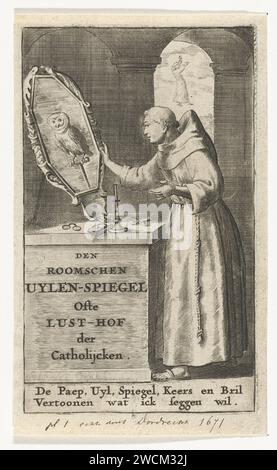 Zweite Titelseite für den römischen Uilenspiegel, Samuel van Hoogstraten, 1648 - 1671 Druck zweite Titelseite für das Buch von Jacob Lydius, der römische Uilenspiegel. Auf einem Sockel befinden sich Gläser, ein Kruzifix, ein Kerzenleuchter und ein großer Spiegel, in dem eine Eule zu sehen ist. Ein Mönch schaut in den Spiegel. Ein Mönch schwimmt sichtbar in der Luft durch einen Blick nach hinten. Unter der Show zeigen die Texte: De Paep, Uyl, Spiegel, Keers und Brille, was Ick seggen will. Druckerei: Netherlandspublisher: Dordrecht Papierätzmönch(e), Mönch(e). Allegorische und symbolische Darstellungen  die Kirche A Stockfoto