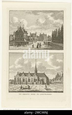 Zwei Stadtansichten in Leeuwarden: Waag und Grote Kerk, Carel Frederik Bendorp (I), nach Jan Bulthuis, 1786–1792 Druckpapier, das den Blick auf die Stadt im Allgemeinen graviert; „Veduta“. Wieghaus große Kirche Stockfoto