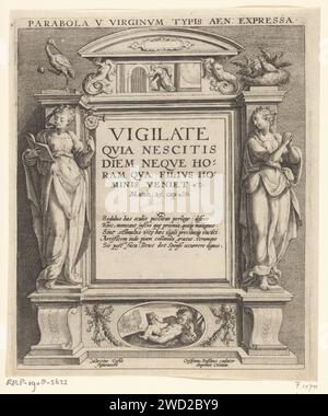 Zierrahmen mit zwei weiblichen Personifizierungen, Crispijn van de Passe (I), nach Maerten de Vos, 1589–1611 Druck Zierrahmen mit Bibelzitat von Mat. 25 in lateinischer Sprache und ein fünfzeiliger Text in lateinischer Sprache. Der Rahmen wird von zwei weiblichen Personifizierungen flankiert. Oben links ein Kran mit angehobenem Bein und einem Stein in der Klaue als Symbol der Wachsamkeit. Oben rechts ein Nest mit hungrigen, jungen Vögeln. Im Kontext am unteren Rand eines Vanitas-Symbols. Titelabdruck für eine Serie von sieben mit dem Gleichnis von den fünf weisen und den fünf törichten Jungfrauen. Kölner Papiergravur „Vanitas“-Symbole. Alertn Stockfoto