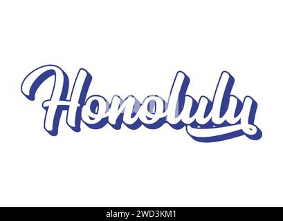 Handgeschriebenes Wort Honolulu. Name der Staatshauptstadt von Hawaii. 3D Vintage, Retro-Schriftzug für Poster, Aufkleber, Flyer, Header, Karte, Kleidung Stock Vektor