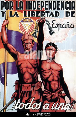 "POR la independencia y la libertad de España" "für die Unabhängigkeit und Freiheit Spaniens" zwei muskulöse Figuren brechen aus Ketten und symbolisieren den Kampf für die Freiheit. Der Stil ist heroischer Realismus, mit übersteigerter Muskulatur und einem Gefühl von Bewegung. - Spanischer Bürgerkrieg (Guerra Civil Española) Propagandaplakat Stockfoto