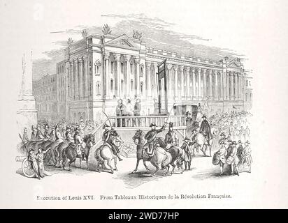 HINRICHTUNG LUDWIGS XVI VON TABLEAUX HISTORIQUES DE LA RÉVOLUTION FRANCAISE. - Bild aus The Popular History of England: An Illustrated History of Society and Government from the early period to OwnTimes by Charles KNIGHT - London. Bradbury und Evans. 1856-1862 Stockfoto