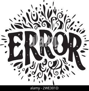 Fehler Slogan T-Shirt Vektor Illustration Kunst Stock Vektor