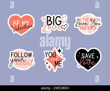 Love Zittes Aufkleber Pack. Vektor-Sätze zum Valentinstag. Romantische Sprüche sei mein Valentinstag, Folge deinem Herzen, liebe dich zum Mond und zurück, du und Stock Vektor