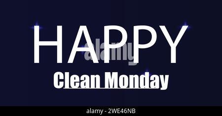 Happy Clean monday mit stilvollem Textdesign Stock Vektor