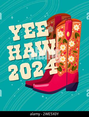 A pair of cowboy boots decorated with flowers and a hand lettering message Yeehaw 2024. Happy New Year colorful hand drawn illustration in bright vibr Stockfoto