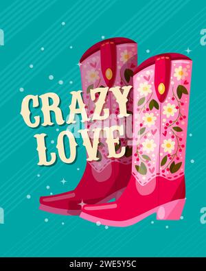 A pair of cowboy boots decorated with flowers and a hand lettering message Crazy Love on blue background. Valentine colorful hand drawn vector illustr Stockfoto