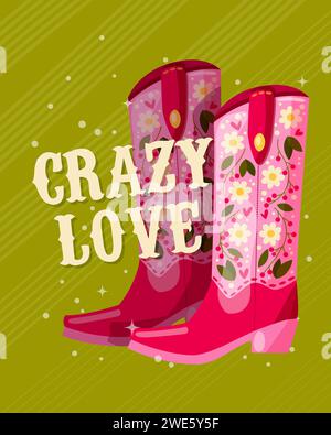 A pair of cowboy boots decorated with flowers and a hand lettering message Crazy Love on green background. Valentine colorful hand drawn vector illust Stockfoto
