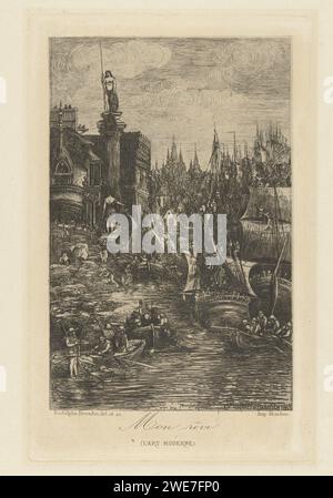 Fantasy-Landschaft mit Hafen in der Stadt und Schiffen, Rodolphe Bresdin, 1883 Print Fantasy-Landschaft mit einem Hafen, wo es viele Ruderboote und Segelschiffe gibt, auf denen die Crew mit den Segeln beschäftigt ist. Am Kai befindet sich ein Denkmal mit einer Säule und einer Statue einer Frau und eines Kindes am Fuße der Säule und auf einem Mann mit Waffen. In der Entfernung sind verschiedene Kirchtürme zu sehen. Unter der Aufführung befindet sich der Text Mon Rêve, der die unrealistische Natur der Landschaft erklärt. Papierhafen. Schiffe (allgemein) Stockfoto