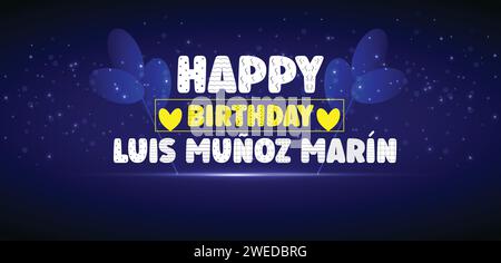 ALLES GUTE zum Geburtstag Luis Muñoz Marín Stock Vektor