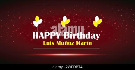 ALLES GUTE zum Geburtstag Luis Muñoz Marín Stock Vektor