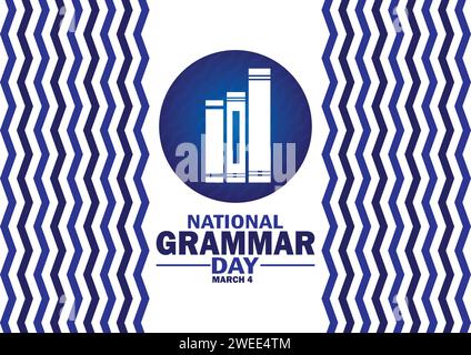 Nationaler Grammatiktag. März. Urlaubskonzept. Vorlage für Hintergrund, Banner, Karte, Poster mit Textbeschriftung. Vektorabbildung Stock Vektor