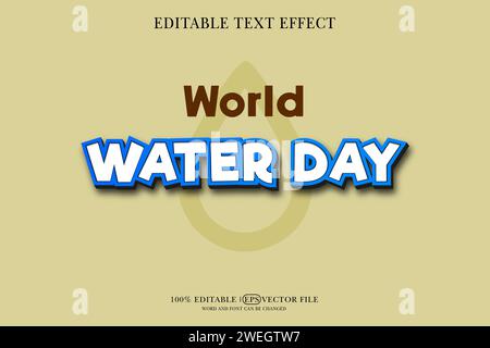 World Water Day 3D Texteffekt bearbeitbar 3D Style eps Vektor Stock Vektor