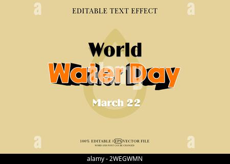 World Water Day 3D Texteffekt bearbeitbar 3D Style eps Vektor Stock Vektor