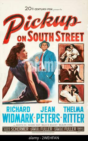 Theaterveröffentlichungsplakat für den Film Pick on South Street 1953 – Richard Widmark, Jean Peters, Thelma Ritter Stockfoto