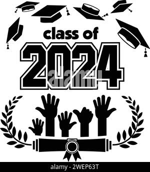 Poster der Abschlussklasse von 2024 für Gruß, Einladungskarte, Abschlussdesign, T-Shirt, Party High School oder College-Absolvent. Absolventinnen und Absolventen durch die Hände Stock Vektor