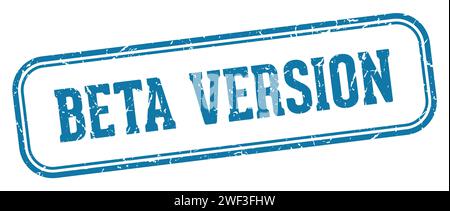 Beta-Versionsstempel. Rechteckiger Stempel der Beta-Version isoliert auf weißem Hintergrund Stock Vektor