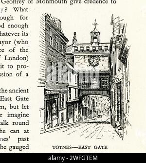 Stift- und Tintenskizze - Totnes - East Gate, South Hams District, Devon. Illustration aus dem Buch Glorious Devon. Von S.P.B. Mais, veröffentlicht von der London Great Western Railway Company, 1928 Stockfoto