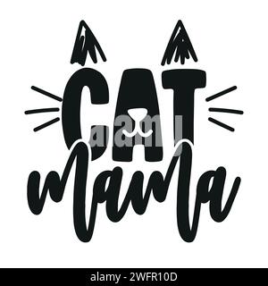 Cat Mama – lustiges Muttertagszitat. Lustiger Tiervektor mit Welpenpfote, Herz und Knochen. Gut für Muttertagsgeschenk, Poster, Textilien, GIF Stock Vektor