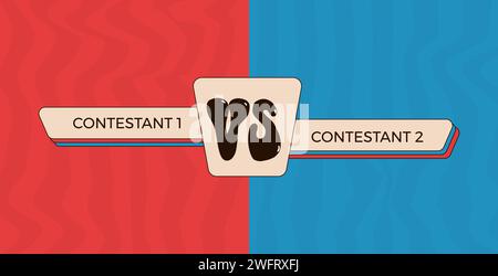 Vergleich leer. Vs. Grooviges Retro-Poster. Battle Cover mit Emblem. Vektorabbildung mit Trennzeichen und Kopierraum. Stock Vektor