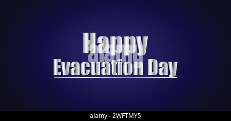 Happy Evakuation Day Text Illustration Design Stock Vektor