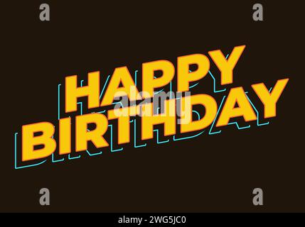 Alles Gute zum Geburtstag. Texteffekt in gelber Farbe im 3D-Look Stock Vektor