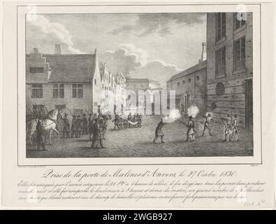 Eroberung des Mechelsepoorts, 1830, J. J. Cöntgen, 1830–1831 Druck Eroberung des Mechelsepoorts durch belgische Aufständische in Antwerpen, 27. Oktober 1830. Teil einer Serie von 19 Berichten über die Kämpfe in Antwerpen, 26-27. Oktober 1830. Druckerei: Belgiendrucker: Antwerpen Papier Straßenkämpfe, Unruhen Antwerpen Stockfoto