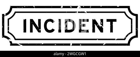 Grunge schwarzer Stempel aus Gummisiegel mit Vorfall auf weißem Hintergrund Stock Vektor