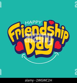 Lustiges Schriftdesign zum Happy Friendship Day. Kühne Typografie Vektor-Illustration zum Feiern des internationalen Freundschaftstages 2024. Freundschaftsgrüße Stock Vektor